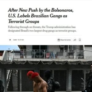 Imprensa internacional repercute designação do CV e PCC como terroristas